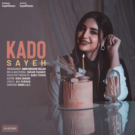 Sayeh – Kado